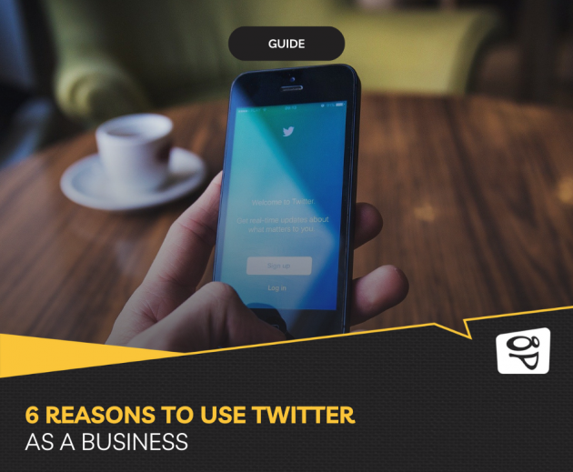 6 reasons to use Twitter as a business