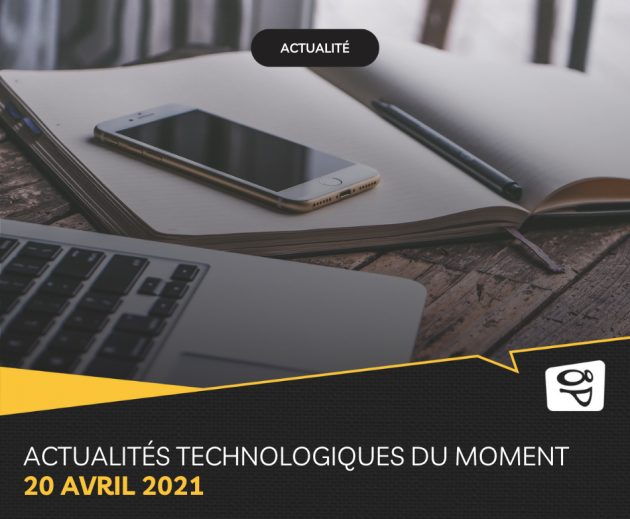 Les actualités technologiques du moment