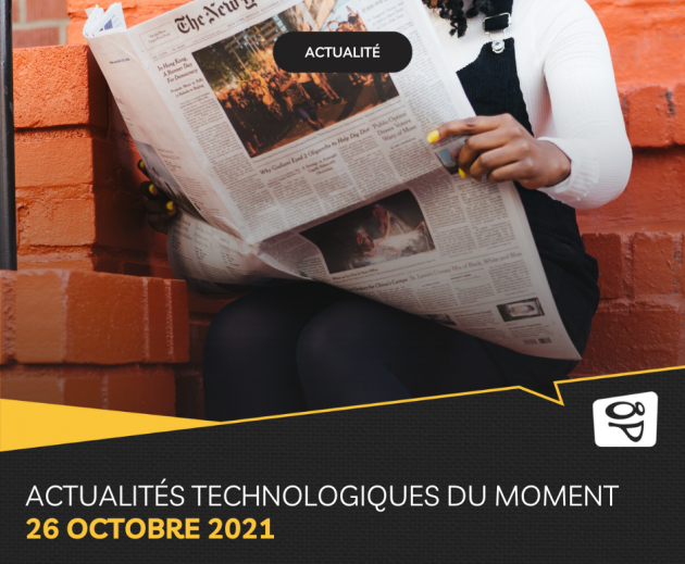 Les actualités technologiques du moment