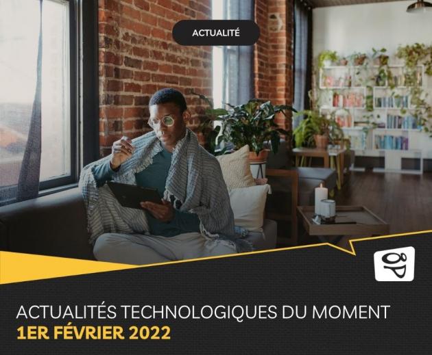 Les actualités technologiques du moment