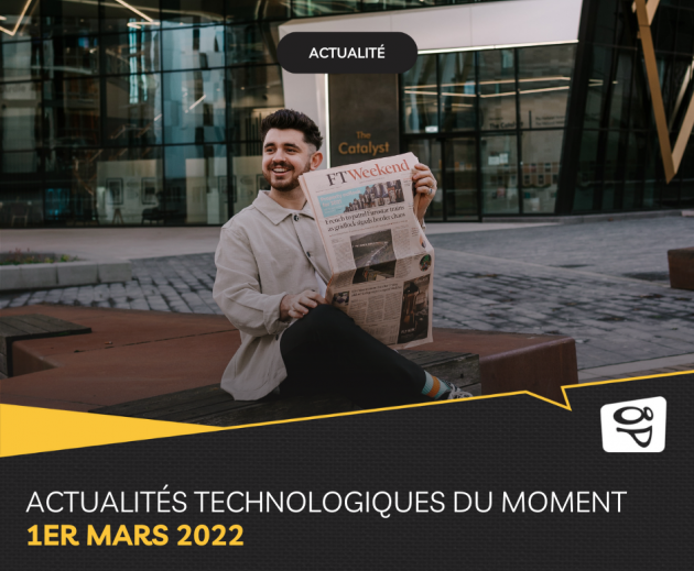 Les actualités technologiques du moment