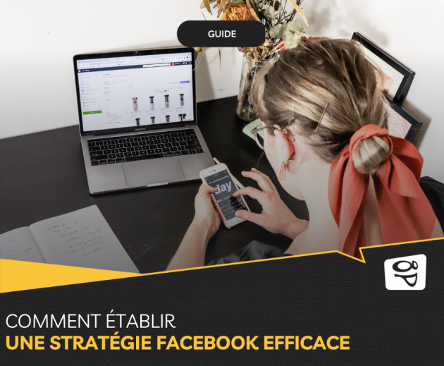 campagne publicitaire efficace sur Facebook 