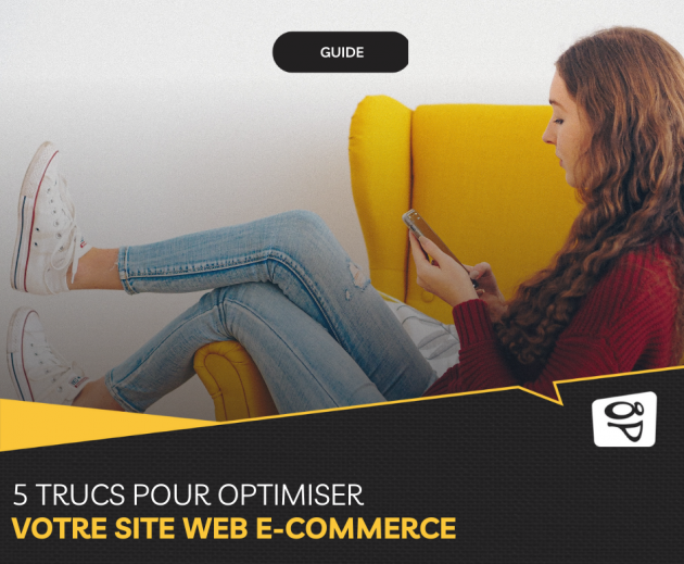 5 trucs pour optimiser votre site web e-commerce