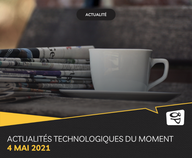 Actualités technologiques du moment